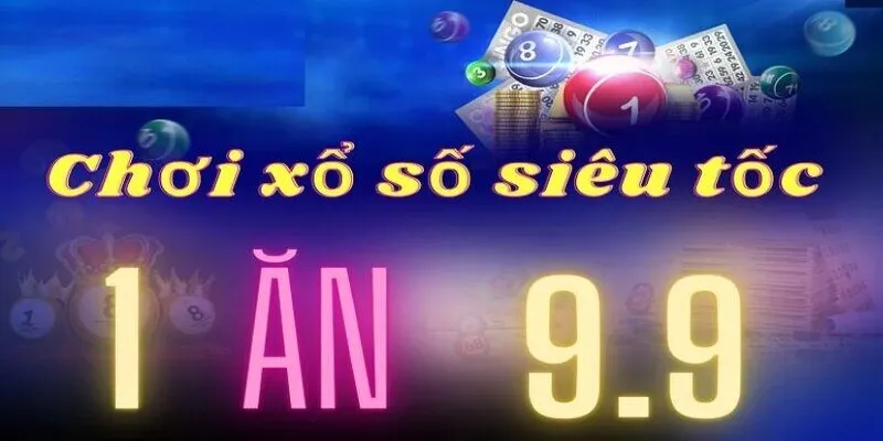 Xổ số siêu tốc - lựa chọn hoàn hảo của mọi nhà